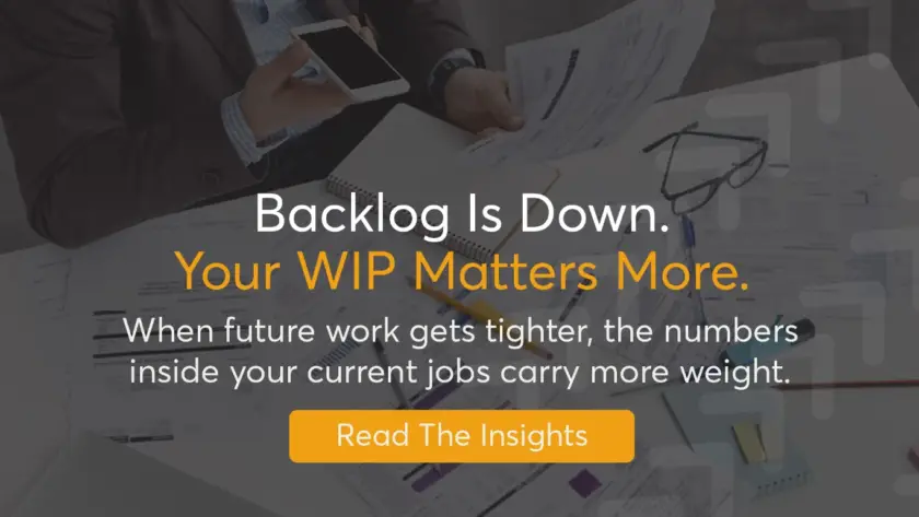 Backlog Just Slipped to an 18-Month Low. Your WIP Schedule Decides What Happens Next.